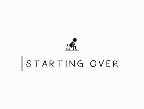 Never too late to Start Over